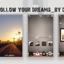 Follow your dreams
