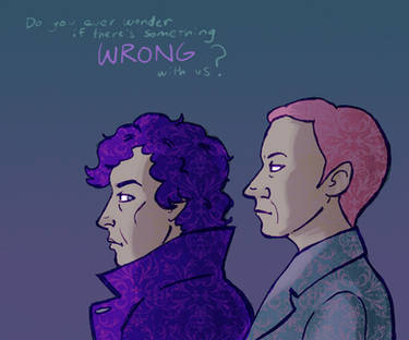 Something Wrong With Us - Sherlock