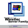 Microsoft Whistler Server Family