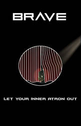 Let your Inner Atron Out [Poster]