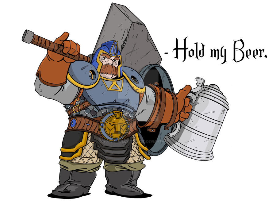 Bosco the Barbarian Dwarf in: Hold My Beer