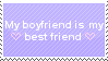 My Boyfriend Is My Best Friend Stamp