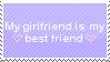 My Girlfriend Is My Best Friend Stamp