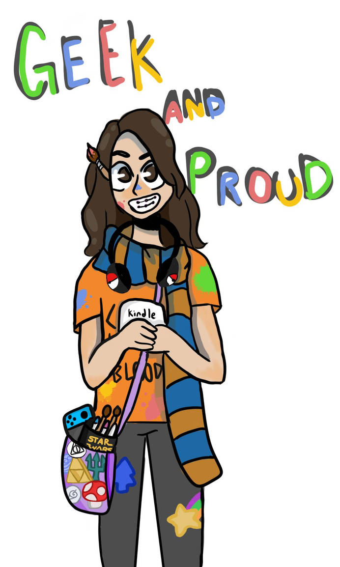 Geek and Proud by CabbageMan22 on DeviantArt