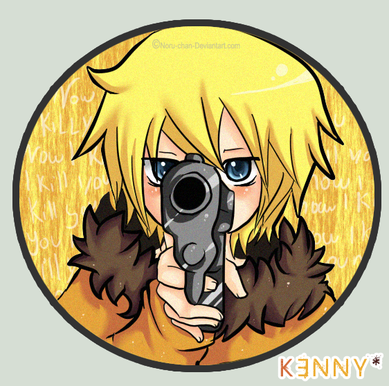 SP:Kenny is gonna to kill you.