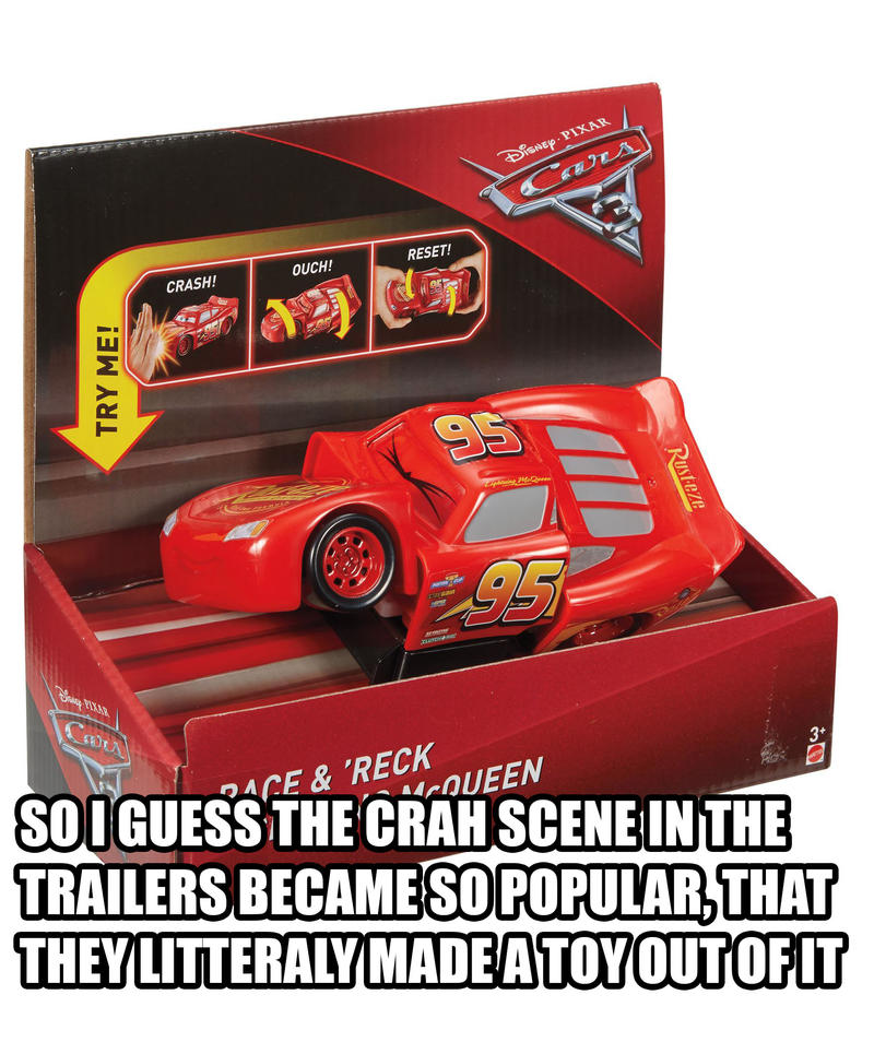 Cars 3 crash toy meme by thearist2013 on DeviantArt