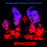 Manhunter 1986 Fanmade Soundtrack Cover