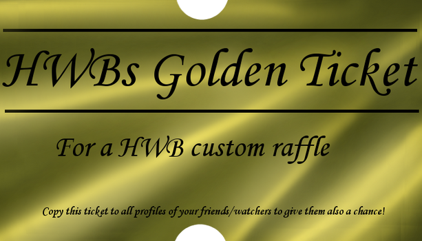 Hwb Golden Ticket