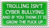 Trollin ain't bullying