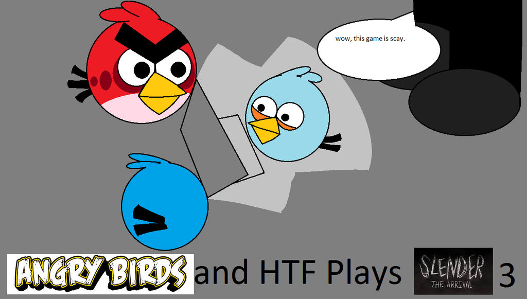 Angry Birds and HTF Plays Slender the Arrival 3 by askRedBirdandFriends ...