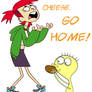 Cheese, Go Home!