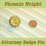 Phoenix Wright Attorney Badge