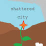 Shattered city- A book that is not finished