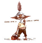 Never Give a Goblin Coffee by MelissaFindley