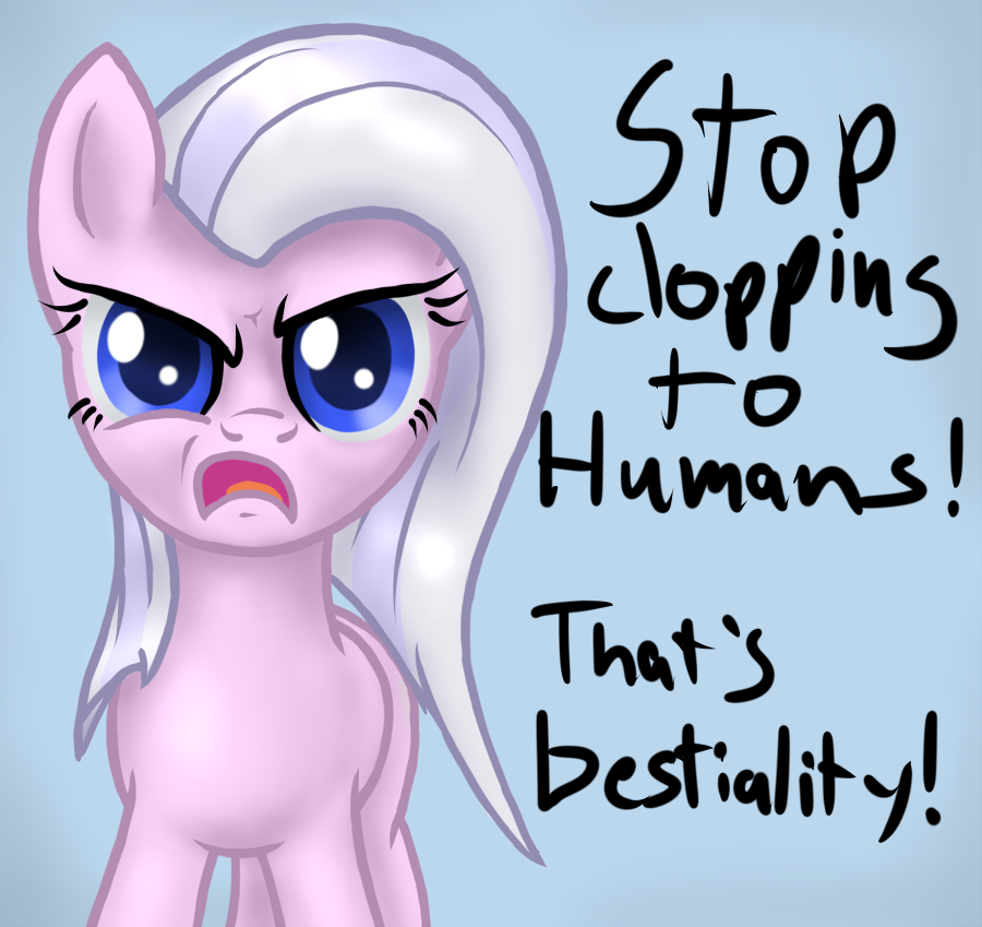 STOP CLOPPING TO HUMANS