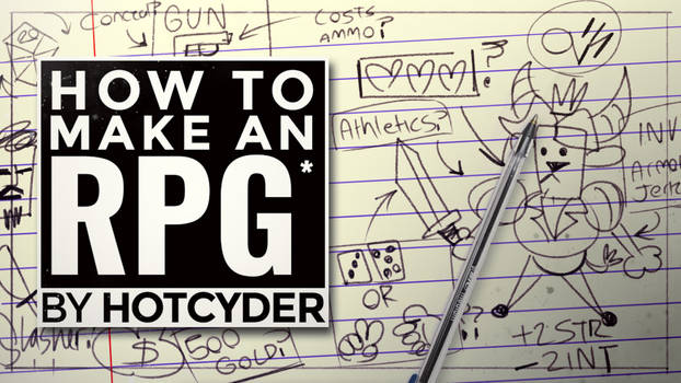 HOTCYDER - How To Make An RPG*