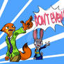 Nick Wilde's ''DON'T EVEN!''
