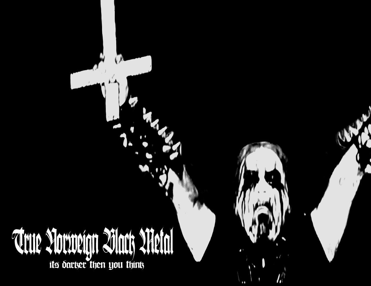 True Norwiegn Black Metal