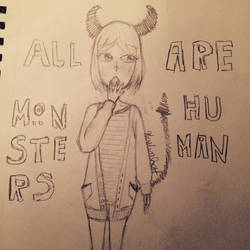 All monsters are human 