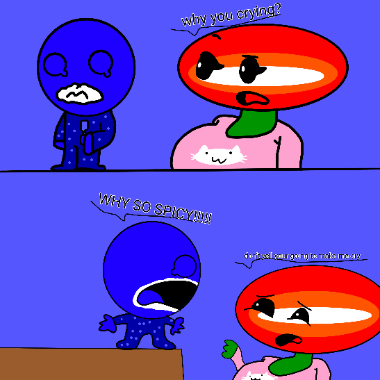 WHY SO SPICY!!!!!!!!!!!! (comic)
