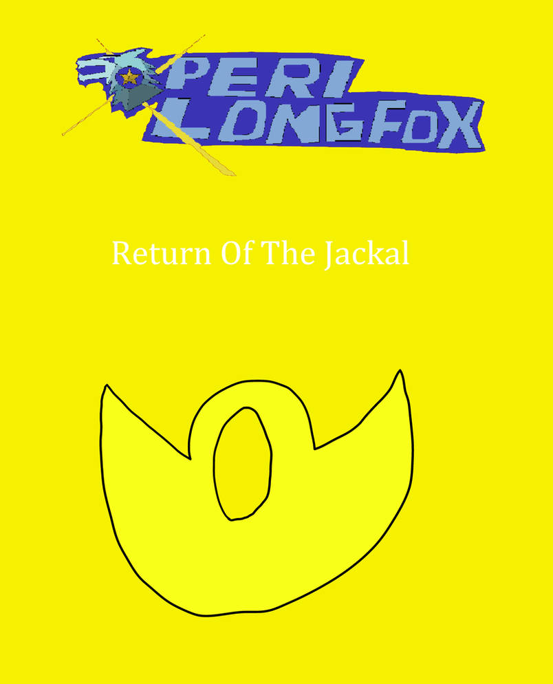 Return of The Jackal by Perithefox10 on DeviantArt