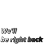 We'll be right back (free download video overlay)