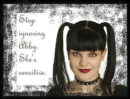 Stop ignoring Abby NCIS