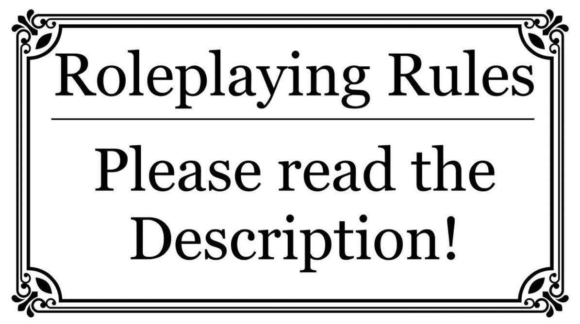 RP Rules by DaGamerDude on DeviantArt