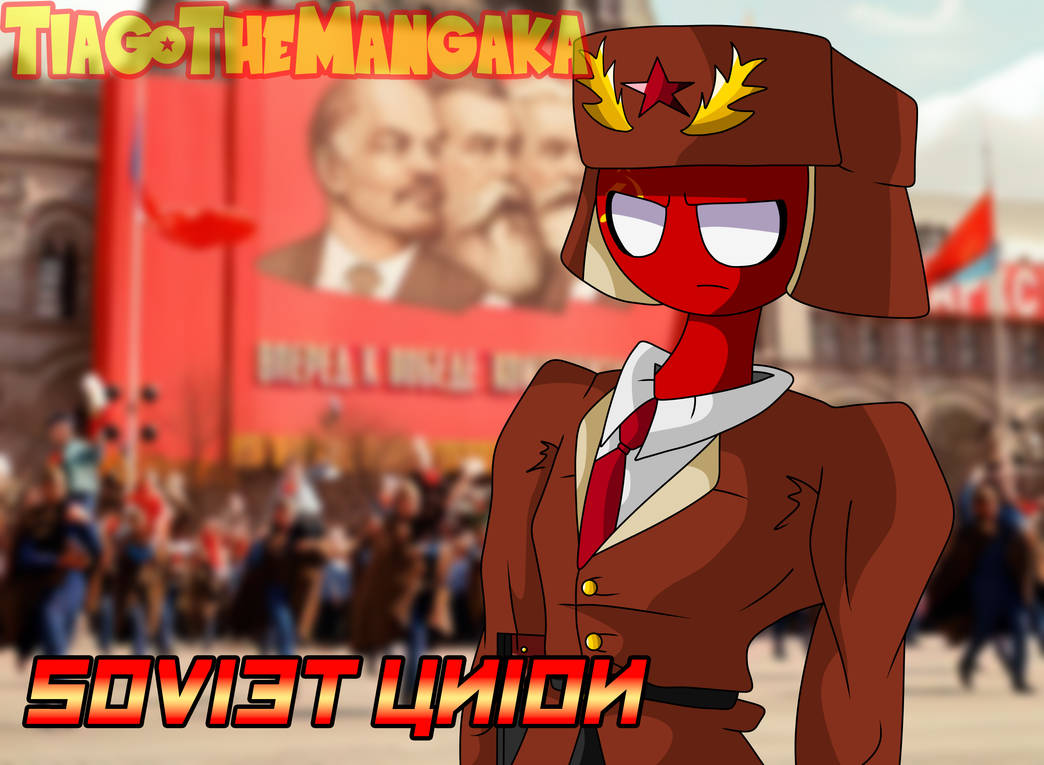 Countryhumans - Soviet Union (NEW) by TiagoTheMangaka on DeviantArt