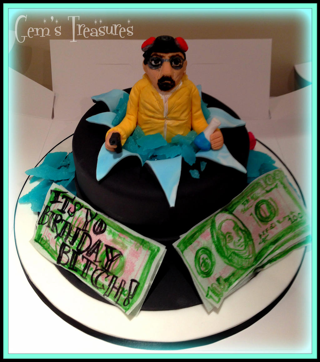 Breaking Bad Cake! It's Yo Birthday Bitch.