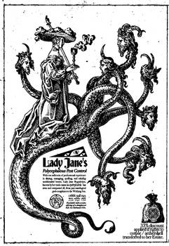 Lady Jane's Polycephalous Pest Control