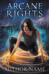 Arcane Rights - premade book cover - SOLD