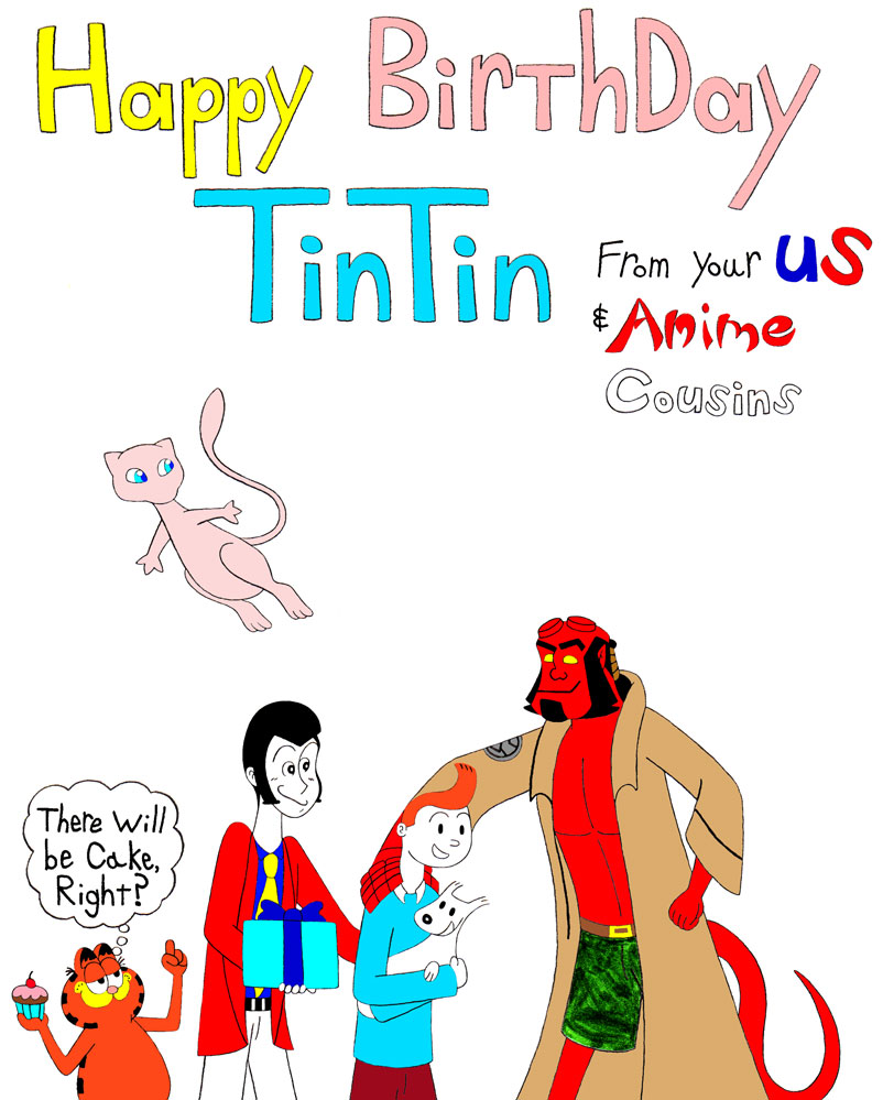 Happy Birthday Tintin from your cousins