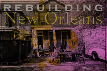 Rebuilding New Orleans