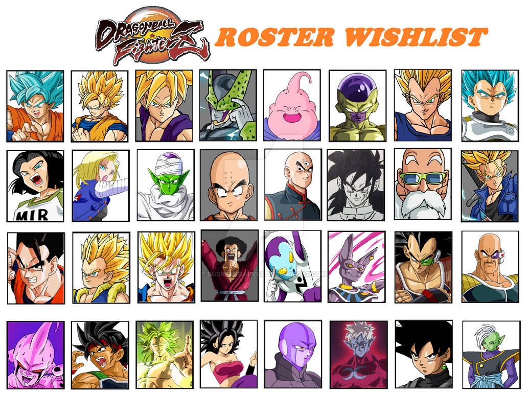 Dragon Ball FighterZ Roster Wishlist by DuskMindAbyss on DeviantArt