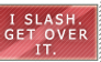 Stamp - Slash