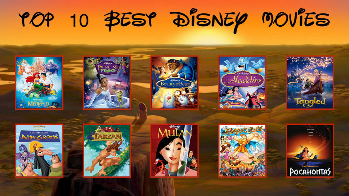Top 10 Best Disney Movies by Anita-Ermine on DeviantArt