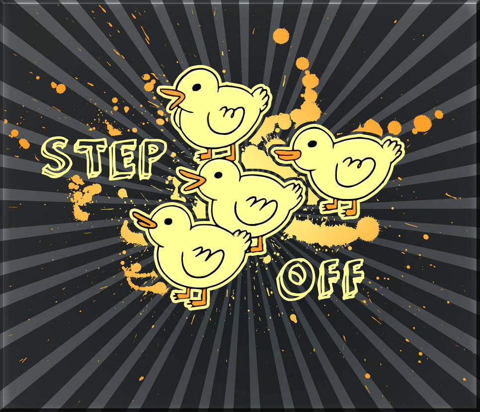 Step Off Ducks by CaliSoldier805 on DeviantArt