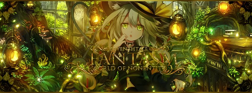 Fantasm ~World of Nonentity~