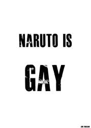 NARUTO IS GAY