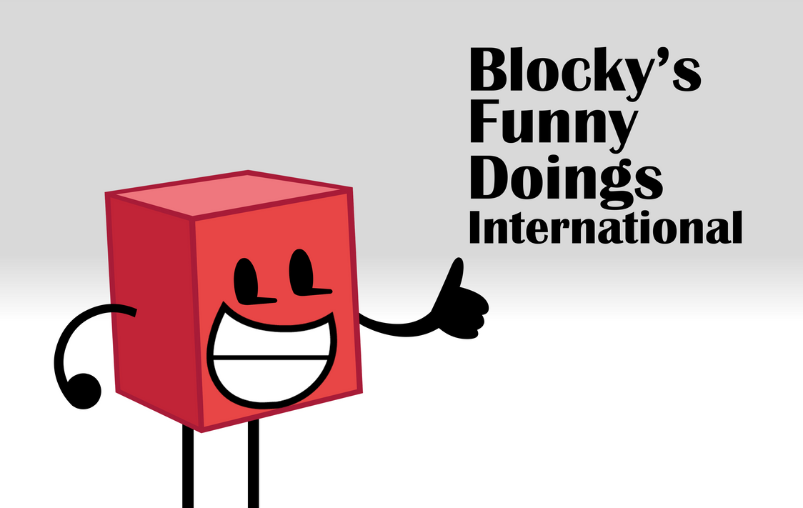Blocky Rants Blocky's Funny Doings International by creepertube83 on DeviantArt