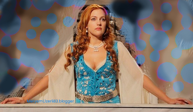 Meryem Uzerli - Hurrem Sultan