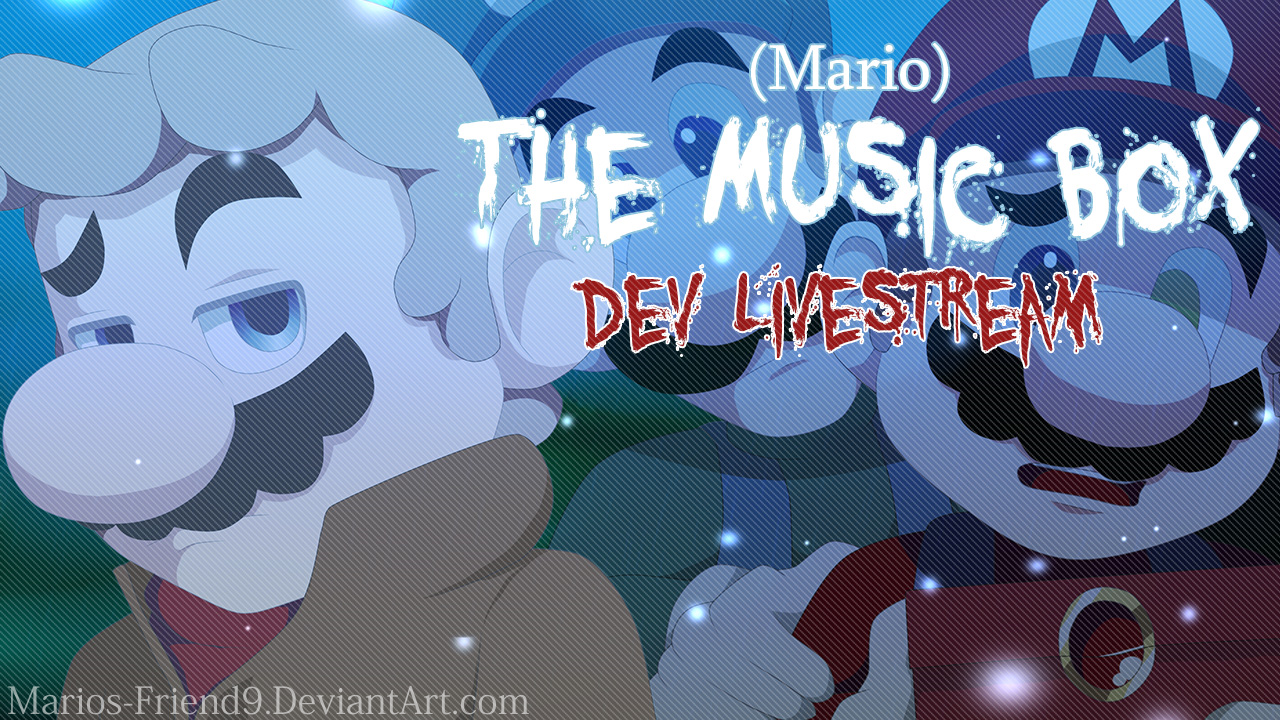 Developer LiveStream: (Mario)The Music Box