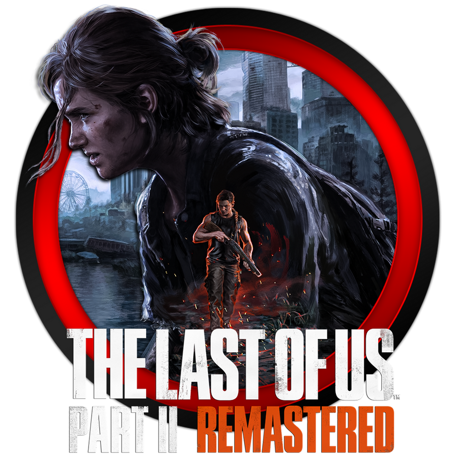 The Last of Us Part II Remastered .V2 by Saif96 on DeviantArt