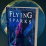 Flying Sparks