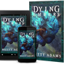 Dying Embers