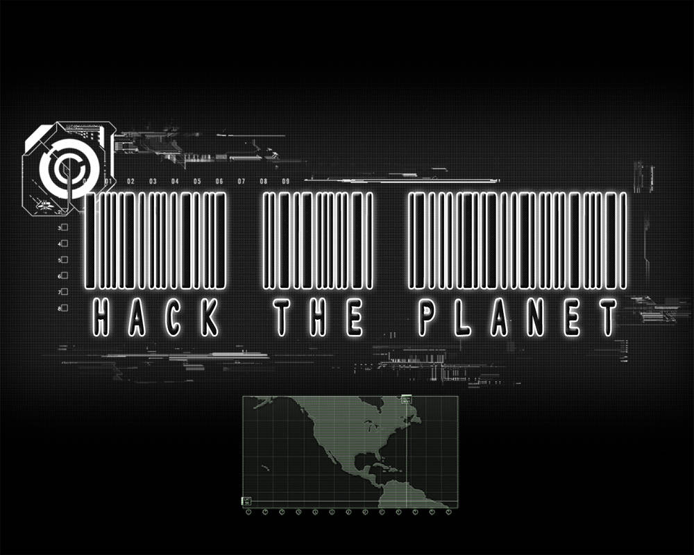Hack the Planet Wallpaper 1280 by AmoX-ZonE on DeviantArt