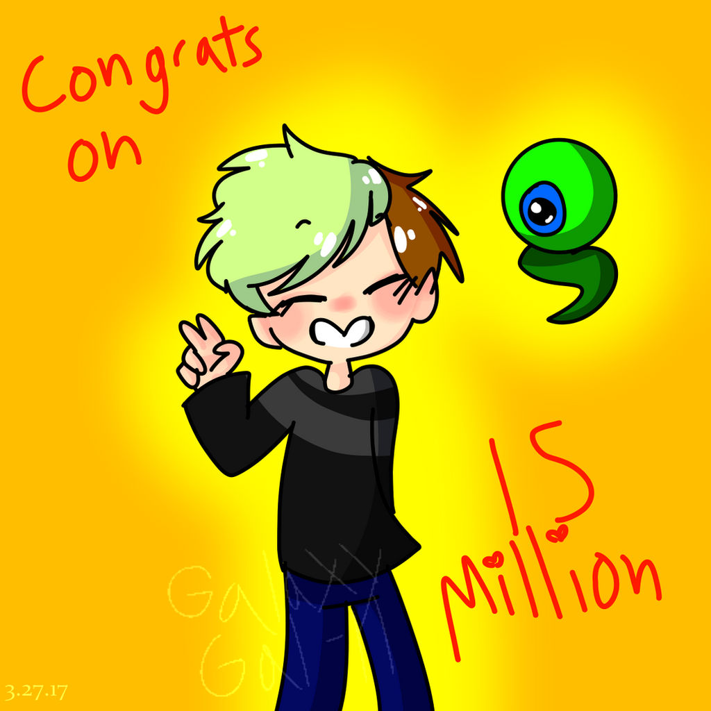Congrats on 15 Million Subs JSE by GalaxyGal-11