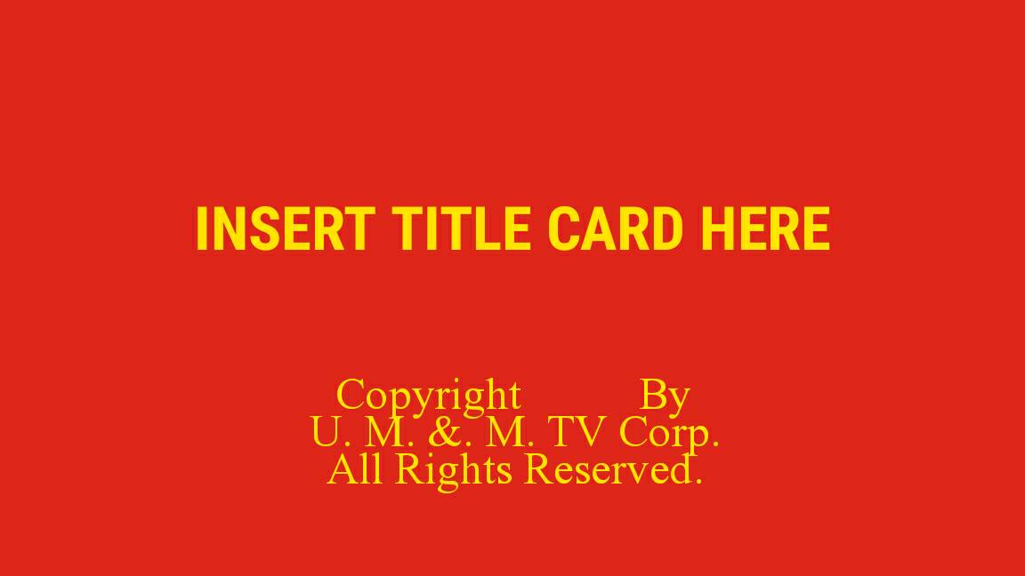 UMM TV Corp Title Card Example.