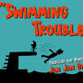 Swimming Troubles 2021 Reissued Title